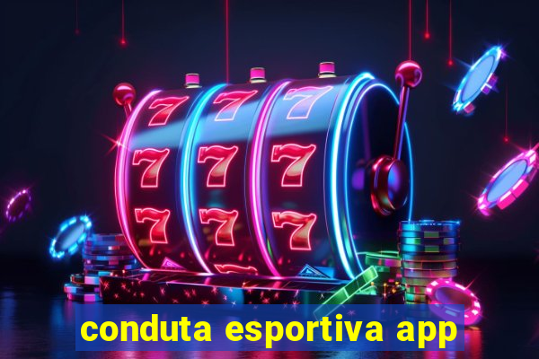 conduta esportiva app